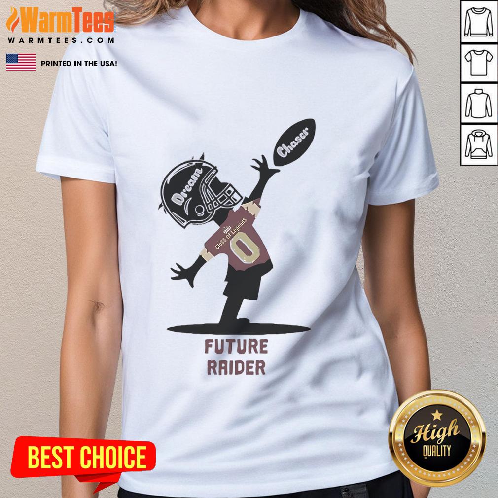 Official Future Raider Dream Chaser Class of Legends Ladies Tee featuring vibrant design for stylish fans.