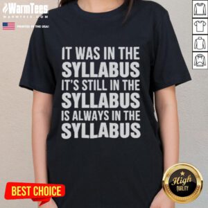 Official It Was In The Syllabus Ladies Tee showcasing a stylish design perfect for students and educators alike.