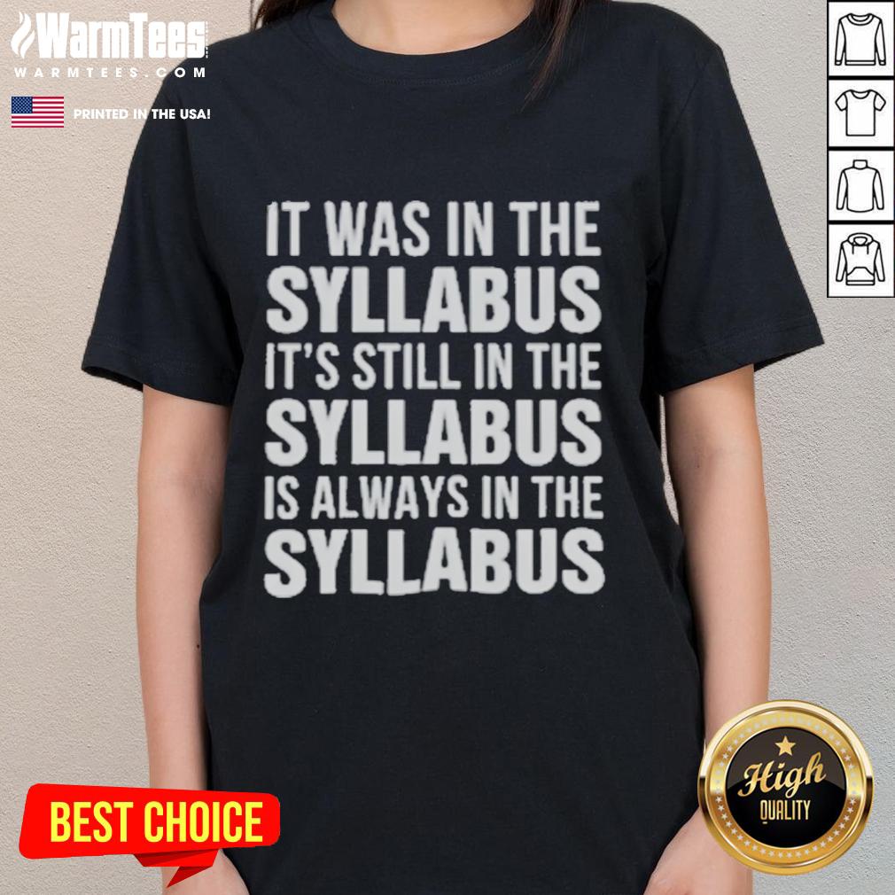 Official It Was In The Syllabus Ladies Tee showcasing a stylish design perfect for students and educators alike.