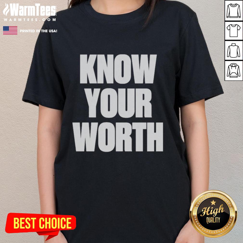 Official Know Your Worth Statement Ladies Tee in stylish design, perfect for empowering women's fashion and self-expression.