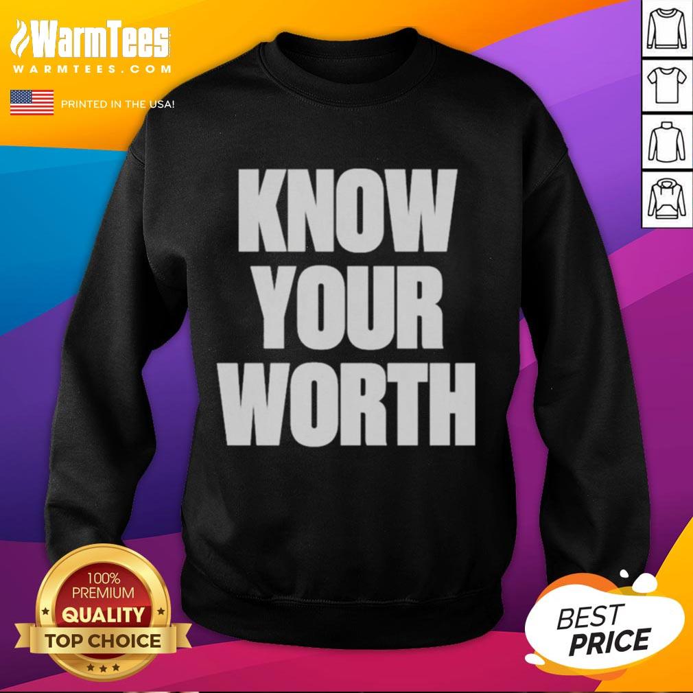 Official Know Your Worth Statement Sweatshirt in stylish design, perfect for expressing self-worth and confidence.