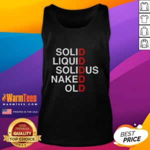 Official Solid Liquid Solidus Naked Old Tank Top in stylish design, perfect for casual wear and summer outings.