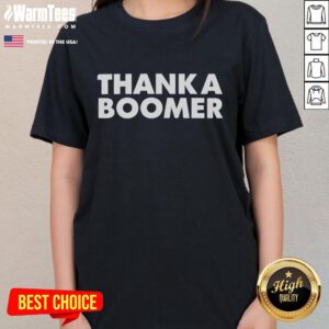 Official Thank A Boomer Ladies Tee featuring a stylish design, perfect for showing appreciation to the Boomer generation.