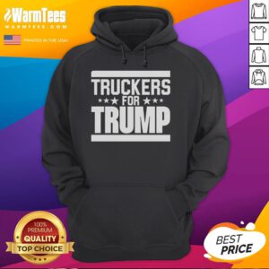 Official Truckers For Trump Hoodie featuring bold graphics and a patriotic design, perfect for trucker supporters.