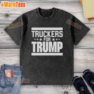 Official Truckers For Trump washed t-shirt featuring bold graphics and a patriotic design, perfect for supporters.