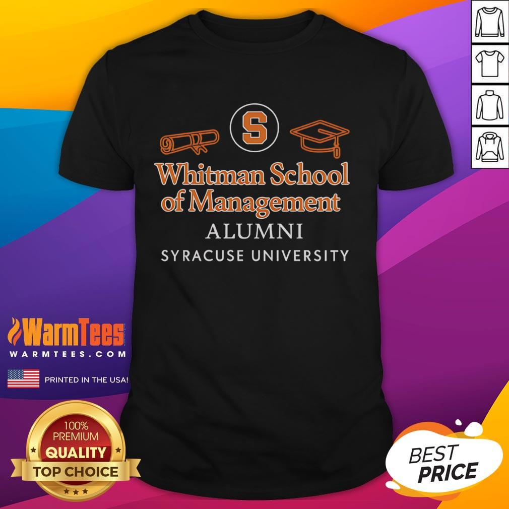 Alt Text: Official Whitman School of Management Alumni Syracuse University T-Shirt featuring school colors and logo design.