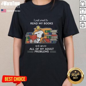 Original Snoopy tee featuring the quote 'I Just Want to Read Books and Ignore All of My Adult Problems' for ladies.