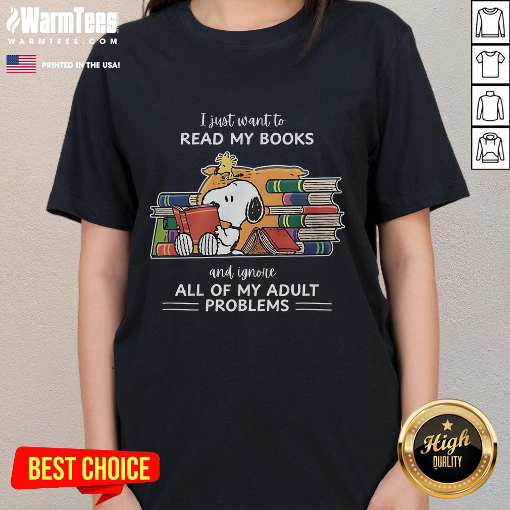 Original Snoopy tee featuring the quote 'I Just Want to Read Books and Ignore All of My Adult Problems' for ladies.
