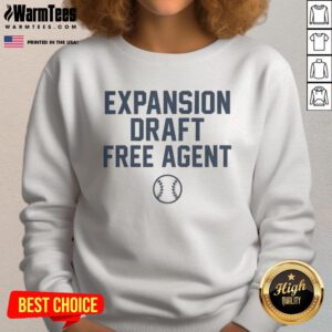 Premium Expansion Draft Free Agent Transfer Market Baseball Sweatshirt showcasing stylish design and comfortable fit.