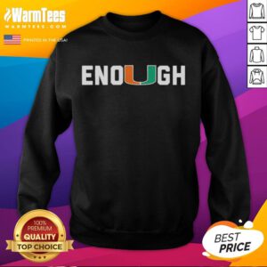 Premium Miami DL Akheem Mesidor Enough Sweatshirt featuring bold graphics and a comfortable fit, perfect for casual wear.