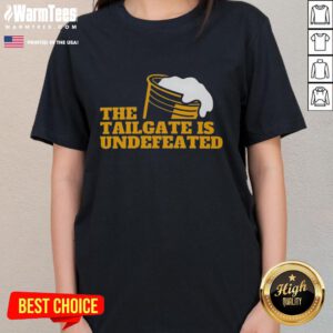 Premium The Tailgate Is Undefeated logo ladies tee featuring a stylish design perfect for game day or casual wear.