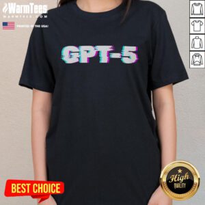 Top GPT-5 OpenAI Glitch Ladies Tee featuring a stylish design with vibrant colors and modern graphics for tech enthusiasts.