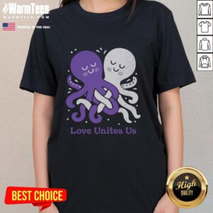 Alt Text: Top Love Unites Us Octopi Ladies Tee featuring colorful octopus design, perfect for ocean lovers and stylish casual wear.
