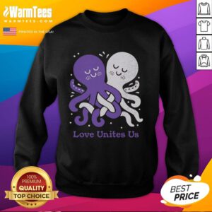 Cozy Top Love Unites Us Octopi Sweatshirt featuring vibrant octopus design, perfect for ocean lovers and unique fashion.