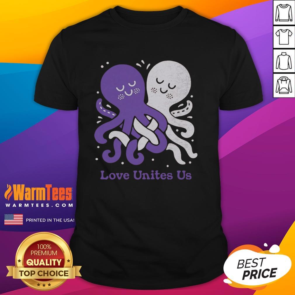 Top Love Unites Us Octopi T-Shirt featuring colorful octopus design, perfect for ocean lovers and unique fashion enthusiasts.