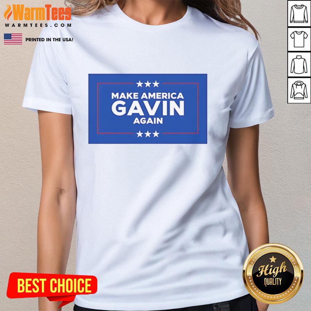 Top Make America Gavin Again Ladies Tee - stylish women's shirt featuring bold slogan for political enthusiasts.