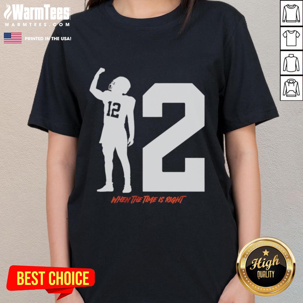Alt Text: Top Shedeur Sanders 'When The Time Is Right' ladies tee featuring vibrant design and stylish fit for women.