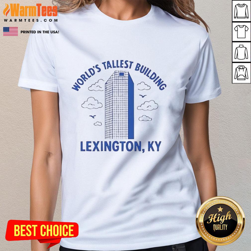 Lexington Ladies Tee featuring a design of the top world's tallest building, perfect for architecture and fashion enthusiasts.