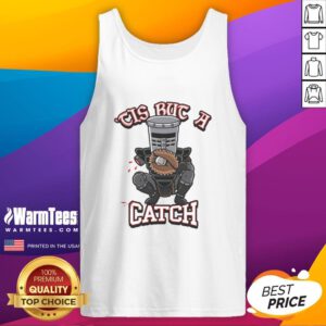 Funny Tis But A Catch Baseball Knight Tank Top featuring a humorous knight graphic for baseball lovers.
