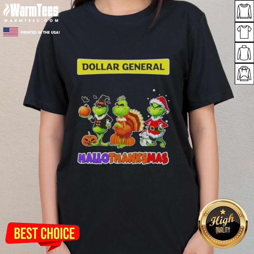 Good Dollar General X Grinch cosplay tee for ladies celebrating Happy HalloThanksMas with festive design.