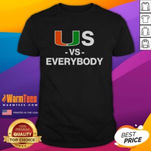 Good Miami Hurricanes Us Vs Everybody T-Shirt featuring bold graphics and team colors, perfect for fans and supporters.