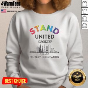 Good Stand United Against Chicago Sweatshirt in black, featuring bold white text and a stylish, casual design.