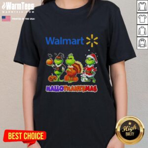 Happy HalloThanksMas ladies tee featuring Good Walmart X Grinch cosplay design for festive holiday celebrations.