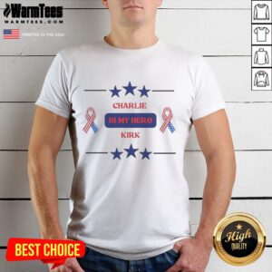 Hot Charlie Kirk Is My Hero Star T-Shirt featuring a bold design and vibrant colors, perfect for fans and supporters.