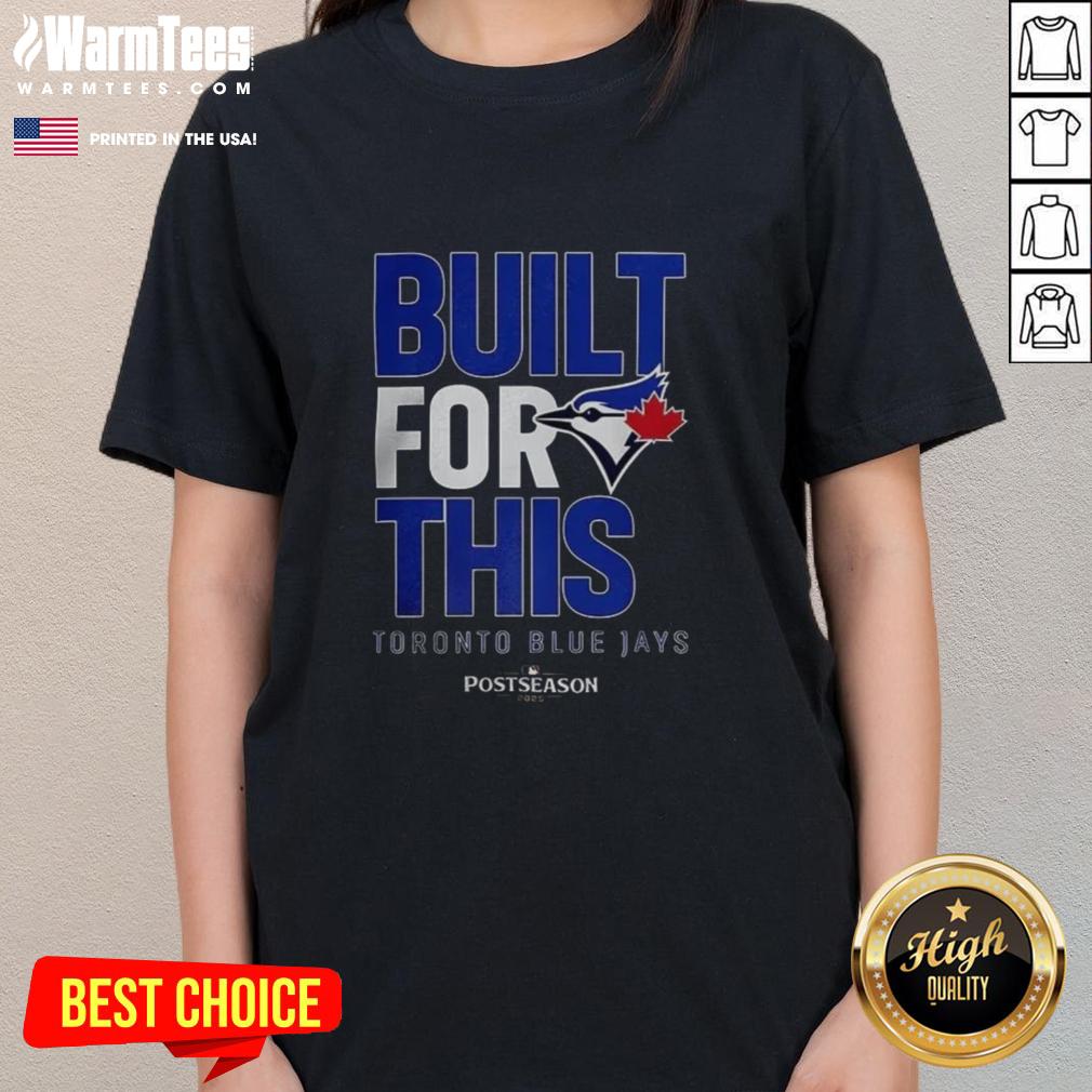 Stylish Hot Toronto Blue Jays Built For This MLB Postseason 2025 Ladies Tee, perfect for fans cheering on their team.