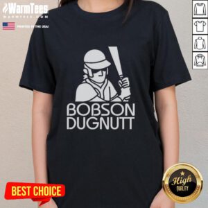 Alt Text: Nice Bobson Dugnutt Baseball Ladies Tee featuring a stylish design perfect for casual wear and sports enthusiasts.