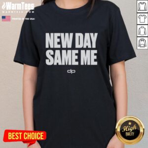 Nice Dan Patrick 'New Day Same Me' Ladies Tee featuring stylish design and comfortable fit for casual wear.