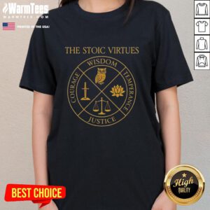 Stylish ladies tee featuring Nice Stoic virtues: wisdom, temperance, courage, and justice for a chic philosophical look.