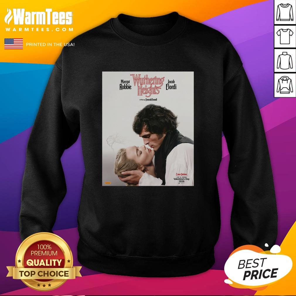 Alt Text: Official Wuthering Heights movie sweatshirt featuring Margot Robbie and Jacob Elordi, stylish graphic design.