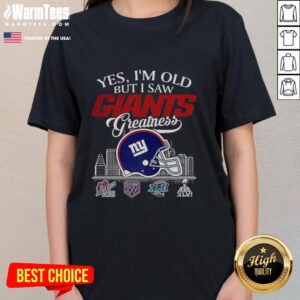 Original 'Yes, I'm Old But I New York Giants Greatness' tee with helmet and skyline design for ladies, perfect for fans.