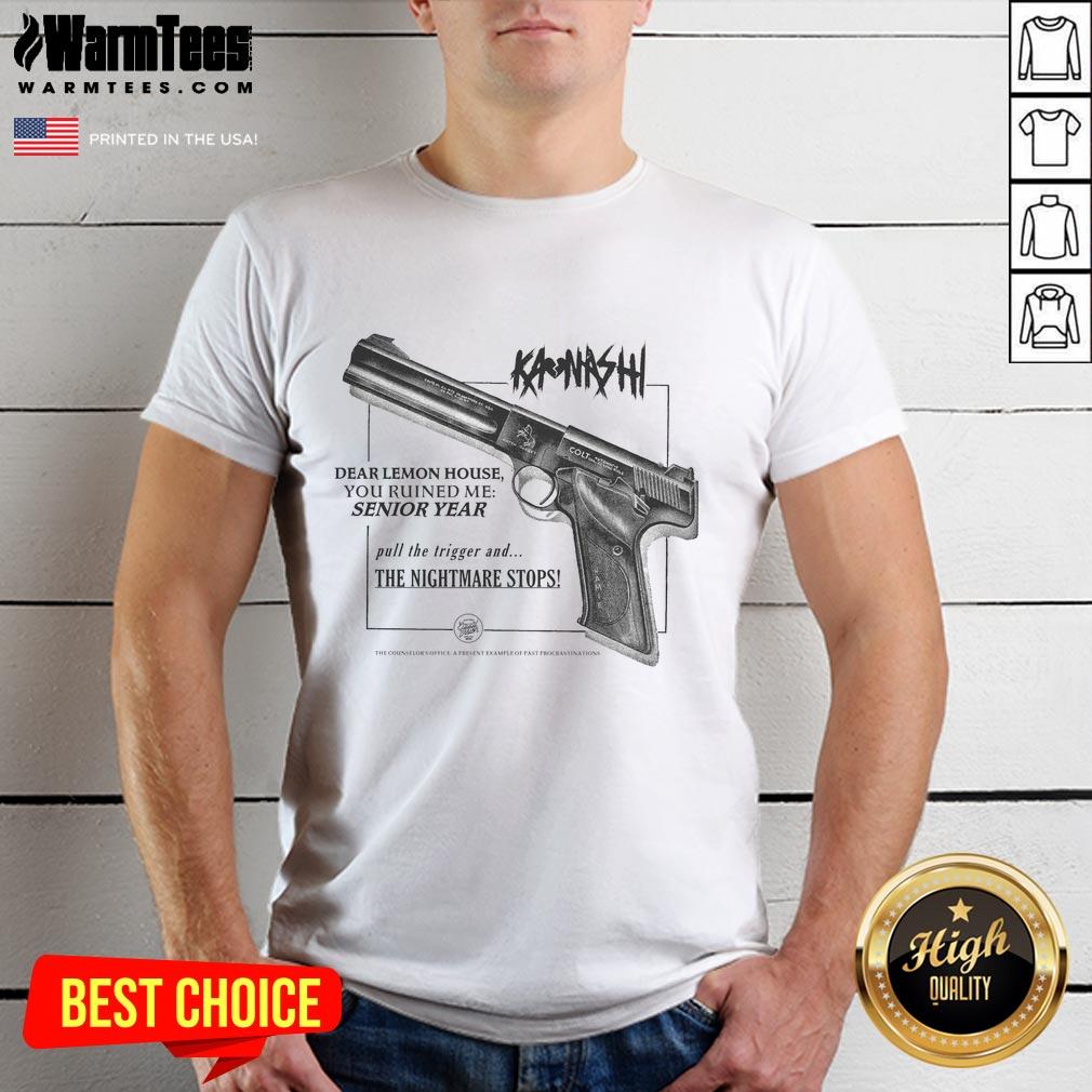 Premium Kanashi Dear Lemon House You Ruined Me Senior Year white t-shirt for stylish graduates and fans.