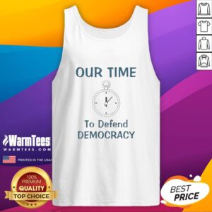 Alt Text: Premium Our Time To Defend Democracy tank top in black, featuring bold lettering for a stylish activism statement.