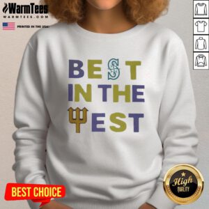 Premium Seattle Mariners Best in the West 2025 Sweatshirt featuring team logo and stylish design for fans.