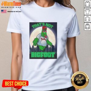 Pretty That's Not Bigfoot: Phillie Phanatic parody mascot in moonlight on a stylish ladies tee design.
