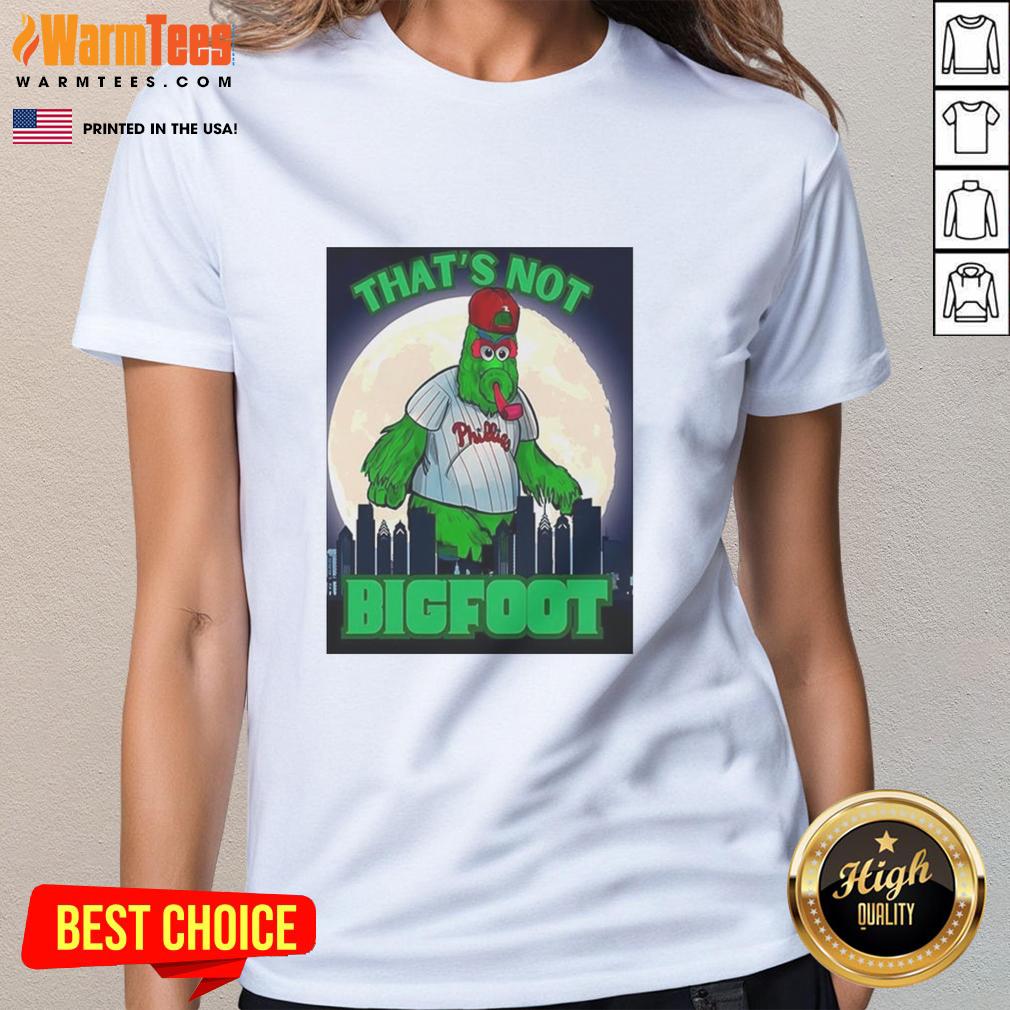 Pretty That's Not Bigfoot: Phillie Phanatic parody mascot in moonlight on a stylish ladies tee design.