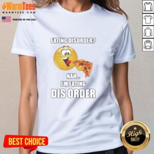 Top Eating Disorder Nah I'm Eating Disorder Ladies Tee featuring a bold graphic design for awareness and support.