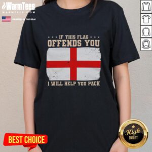 Top 'If This Flag Offends You, I Will Help You Pack' England Flag Ladies Tee in vibrant colors for patriotic women.