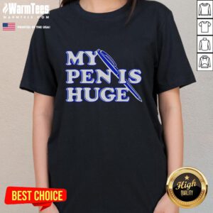Awesome Alex My Pen Is Huge Ladies Tee - stylish graphic t-shirt featuring a humorous pen design for women.