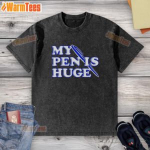 Alt Text: Awesome Alex My Pen Is Huge washed t-shirt featuring a quirky graphic design and comfortable fit for casual wear.