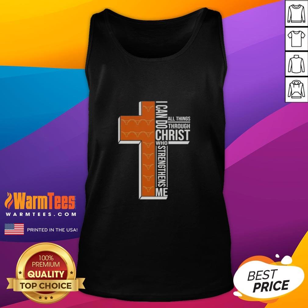 Texas Longhorns football cross tank top featuring 'I Can Do All Things Through Christ Who Strengthens Me' design.