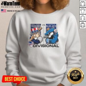 Awesome New York Yankees vs Toronto Blue Jays sweatshirt featuring team mascots for the 2025 American League Division Series.
