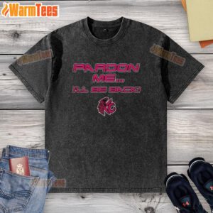 Awesome Pardon Me Ill Be Back Washed T-Shirt in soft cotton, featuring a trendy design perfect for casual wear.