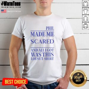 Awesome Phil Made Me Gay T-Shirt design featuring bold text and vibrant colors, perfect for LGBTQ+ pride and humor.