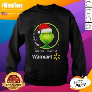 Funny Grinch Christmas sweatshirt with text 'I Used To Smile And Then I Worked At Walmart' perfect for holiday humor.