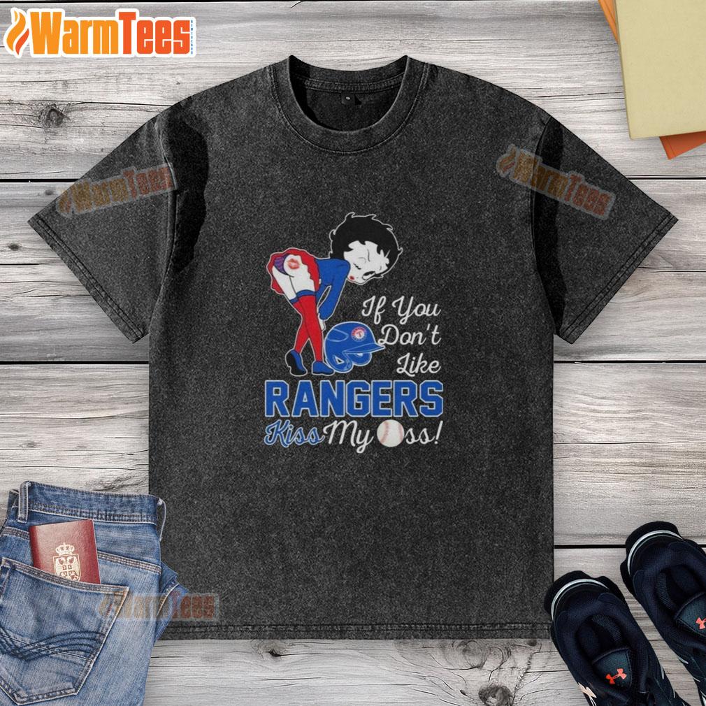 Good Betty Boop T-shirt: 'If You Don't Like Texas Rangers, Kiss My Ass' graphic on a washed tee for baseball fans.
