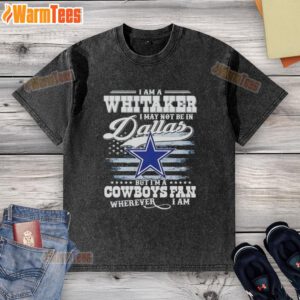 Good I Am A Whitaker Cowboys fan washed t-shirt, perfect for showing team spirit anywhere, even outside Dallas.